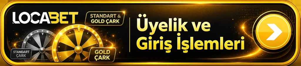 Locabet Standart ve Gold Çark Etkinliği Nedir? 2 locabet-standart-cark-ve-gold-cark-uyelik-ve-giris-islemleri-button